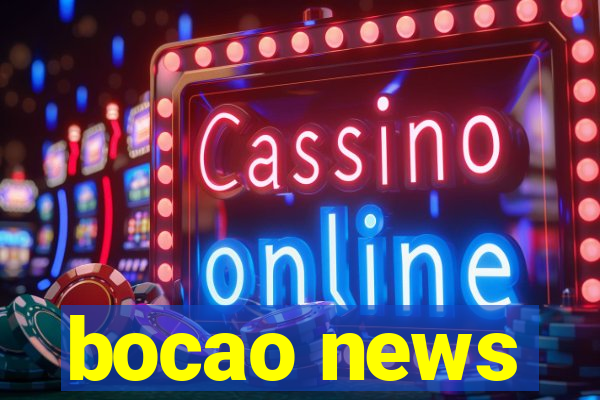 bocao news